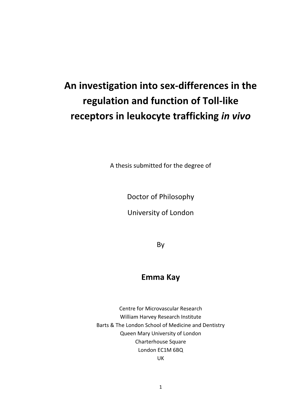 An Investigation Into Sex-Differences in the Regulation and Function of Toll-Like Receptors in Leukocyte Trafficking in Vivo