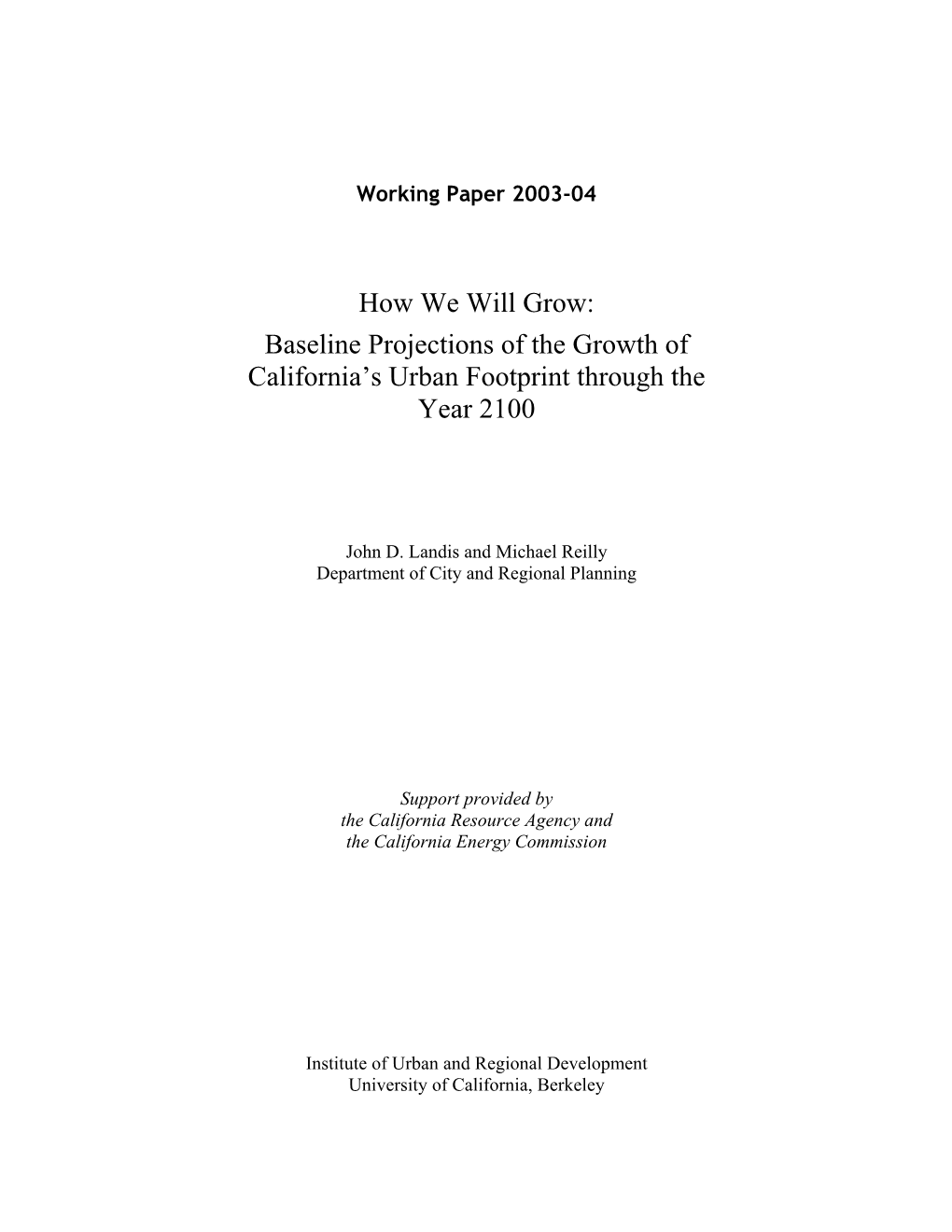 Baseline Projections of the Growth of California's Urban Footprint Through