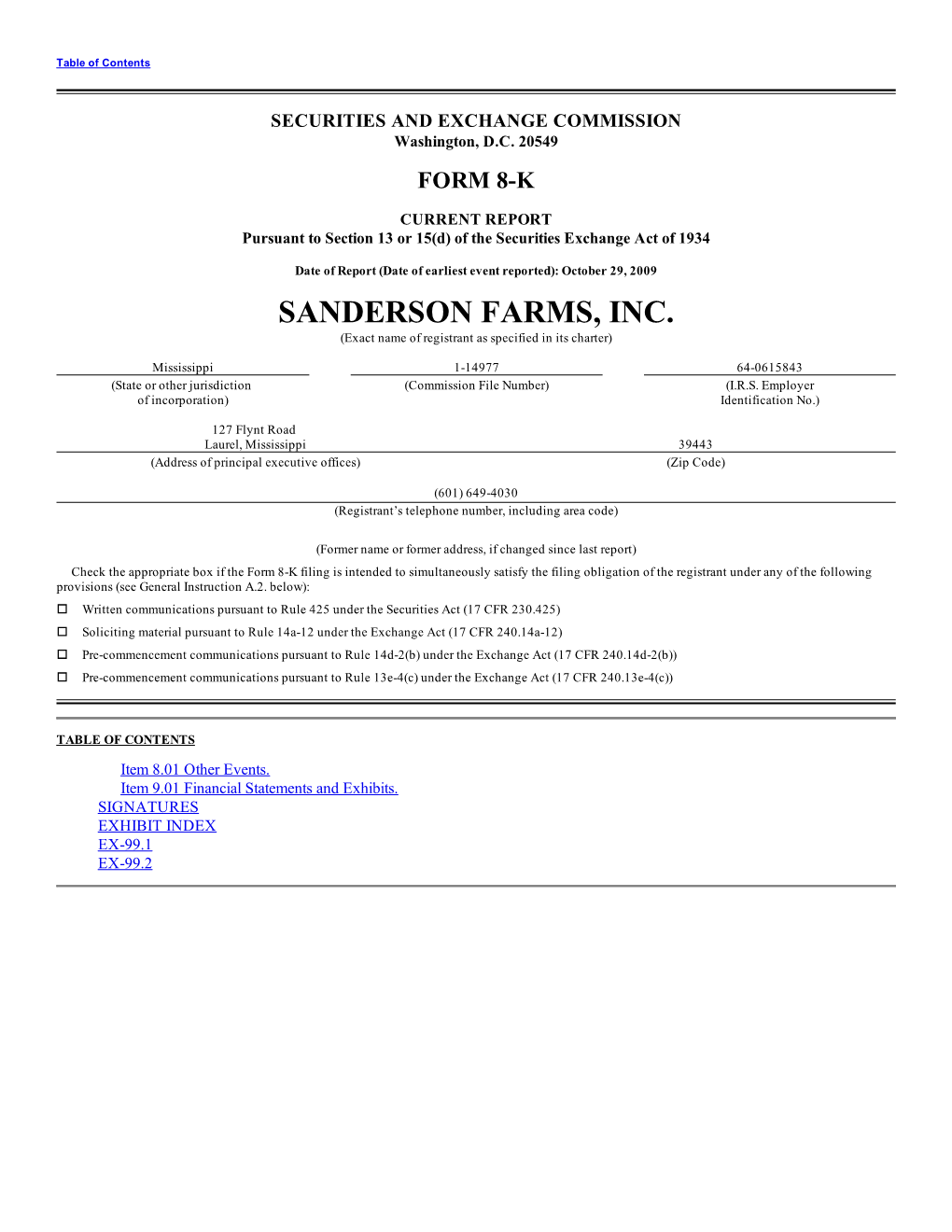 SANDERSON FARMS, INC. (Exact Name of Registrant As Specified in Its Charter)