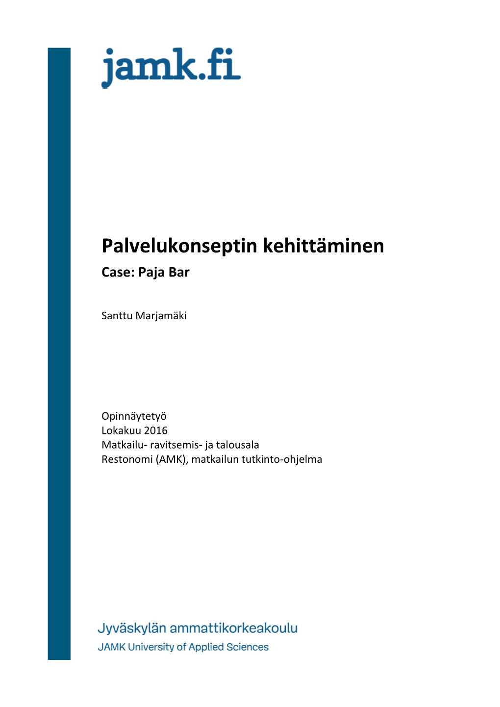 Palvelukonseptin Kehittäminen Case: Paja Bar