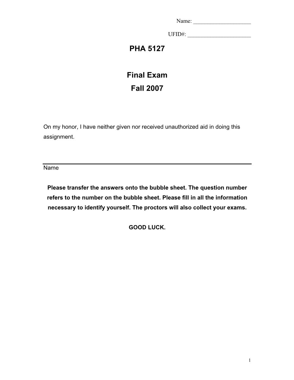 PHA 5127 Final Exam Fall 2007