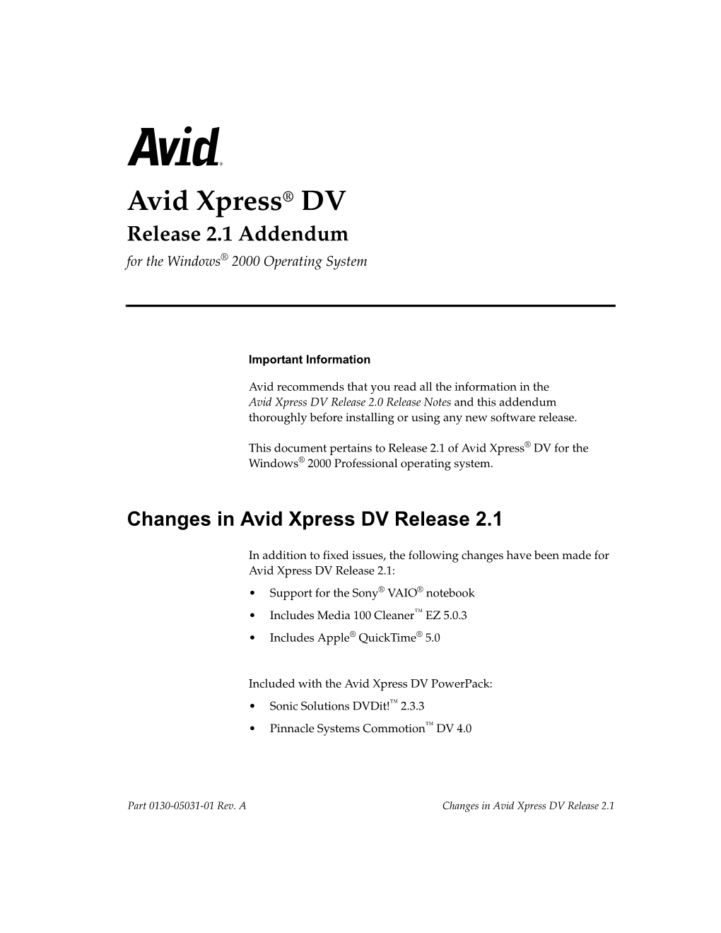 Avid Xpress® DV for the Windows® 2000 Professional Operating System