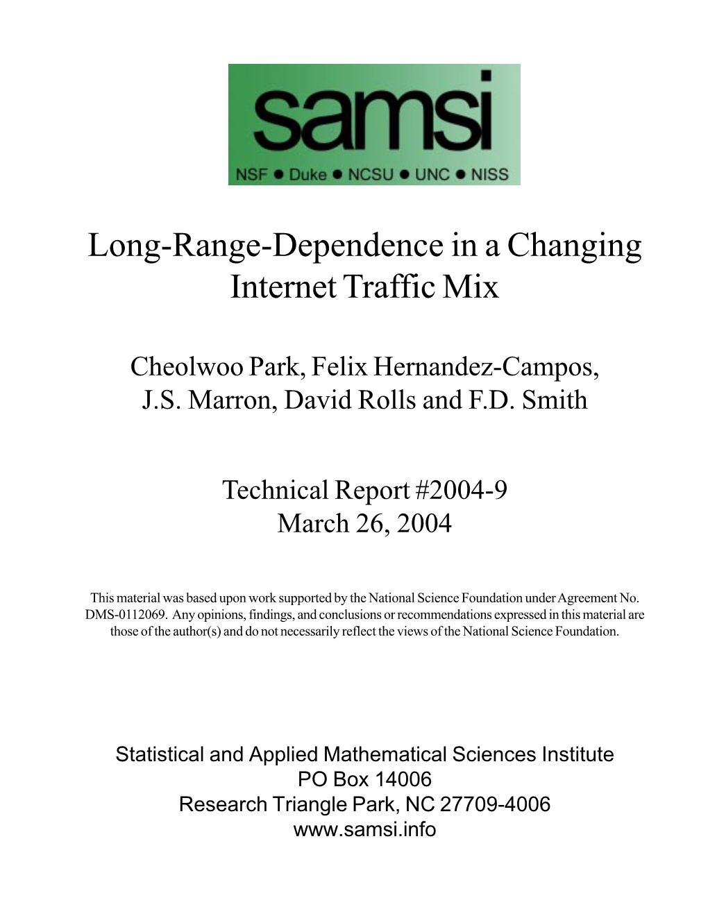 Long-Range-Dependence in a Changing Internet Traffic Mix