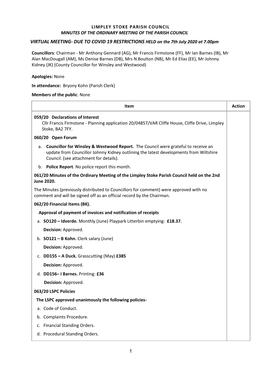 LIMPLEY STOKE PARISH COUNCIL MINUTES of the ORDINARY MEETING of the PARISH COUNCIL VIRTUAL MEETING- DUE to COVID 19 RESTRICTIONS HELD on the 7Th July 2020 at 7.00Pm