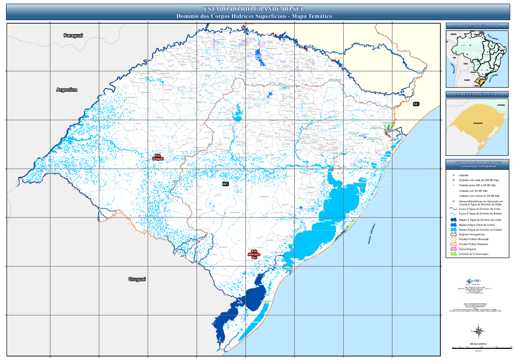 ESTADO DO RIO GRANDE DO SUL Domínio Dos Corpos Hídricos Superficiais - Mapa Temático