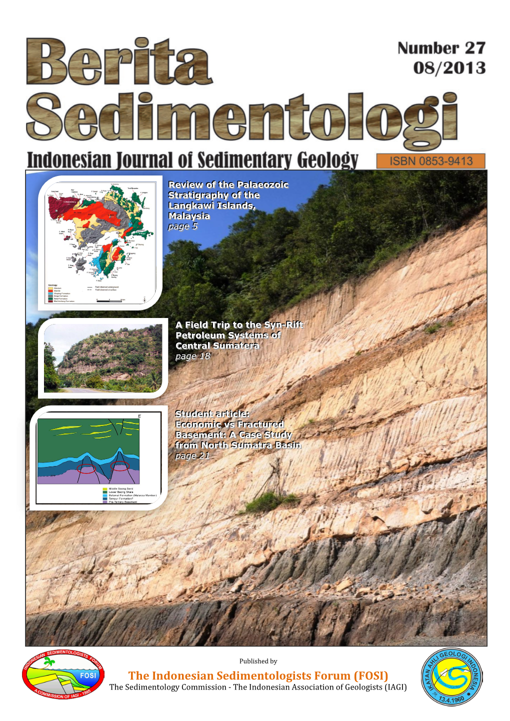 The Indonesian Sedimentologists Forum (FOSI) the Sedimentology Commission - the Indonesian Association of Geologists (IAGI)