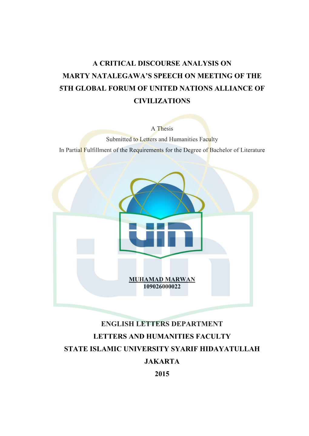 A Critical Discourse Analysis on Marty Natalegawa's Speech on Meeting of the 5Th Global Forum of United Nations Alliance of C