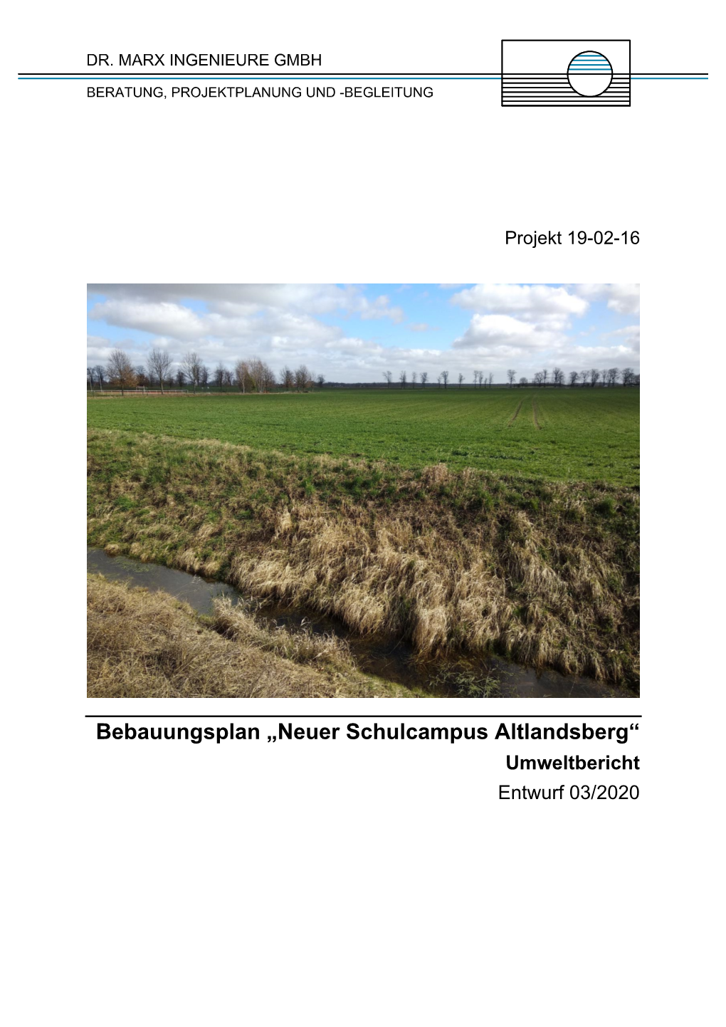 Bebauungsplan „Neuer Schulcampus Altlandsberg“ Umweltbericht Entwurf 03/2020