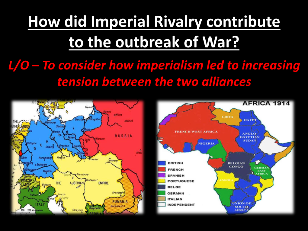 How Did Imperial Rivalry Contribute to the Outbreak of War?