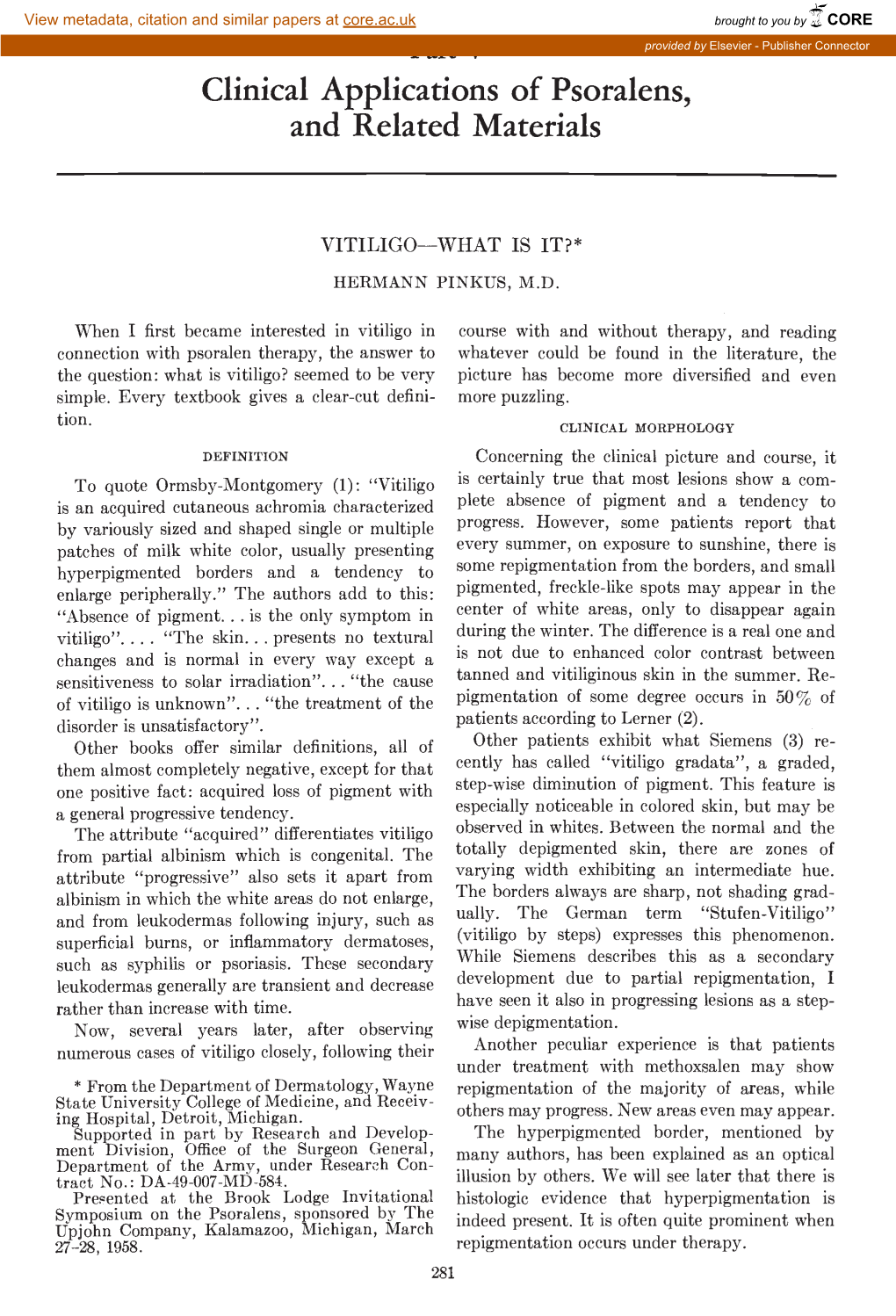 Clinical Applications of Psoralens, and Related Materials: Vitiligo—What Is