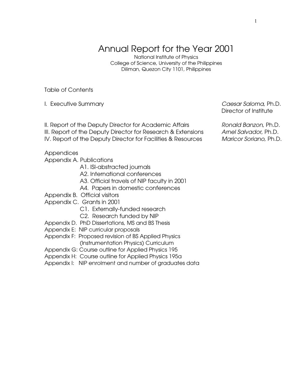 Annual Report for the Year 2001 National Institute of Physics College of Science, University of the Philippines Diliman, Quezon City 1101, Philippines
