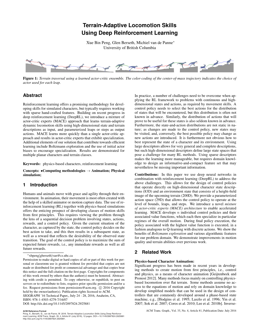 Terrain-Adaptive Locomotion Skills Using Deep Reinforcement Learning