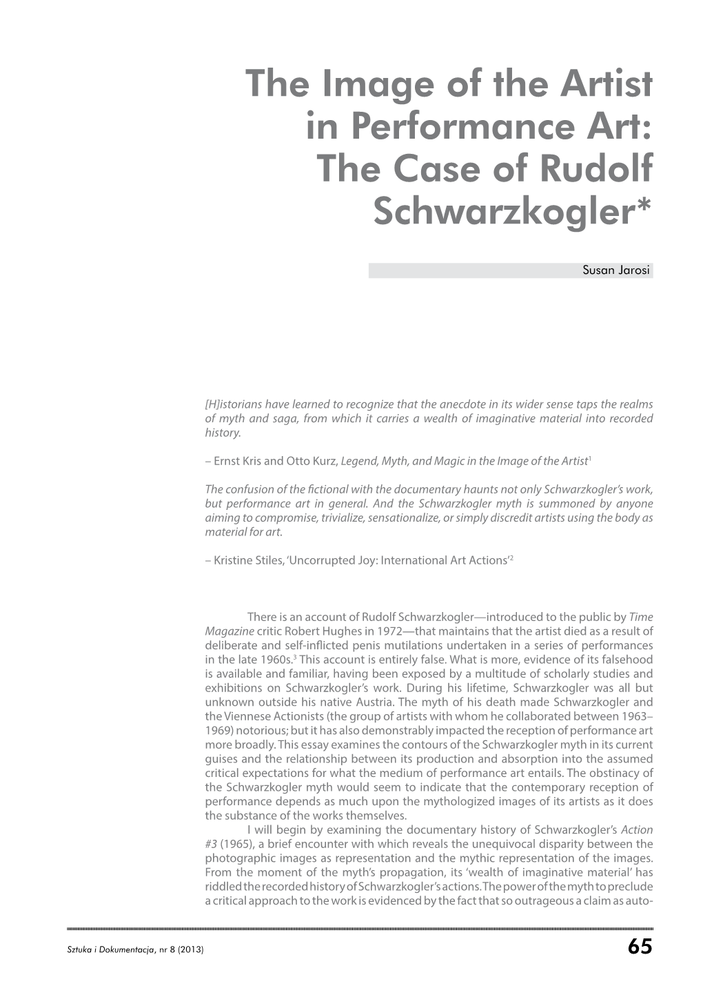 The Case of Rudolf Schwarzkogler*