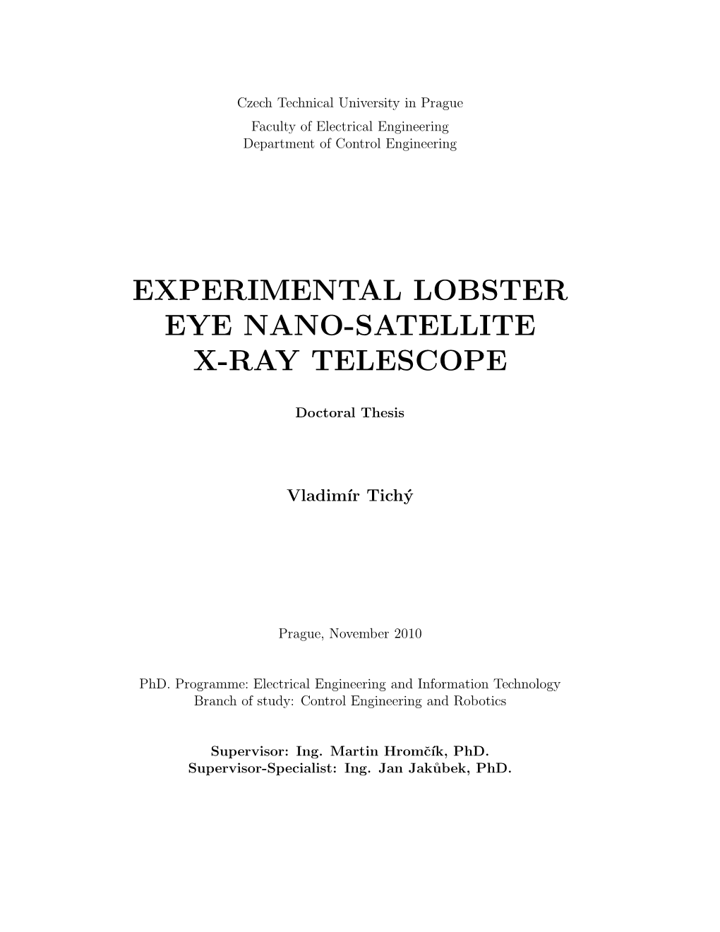 Experimental Lobster Eye Nano-Satellite X-Ray Telescope