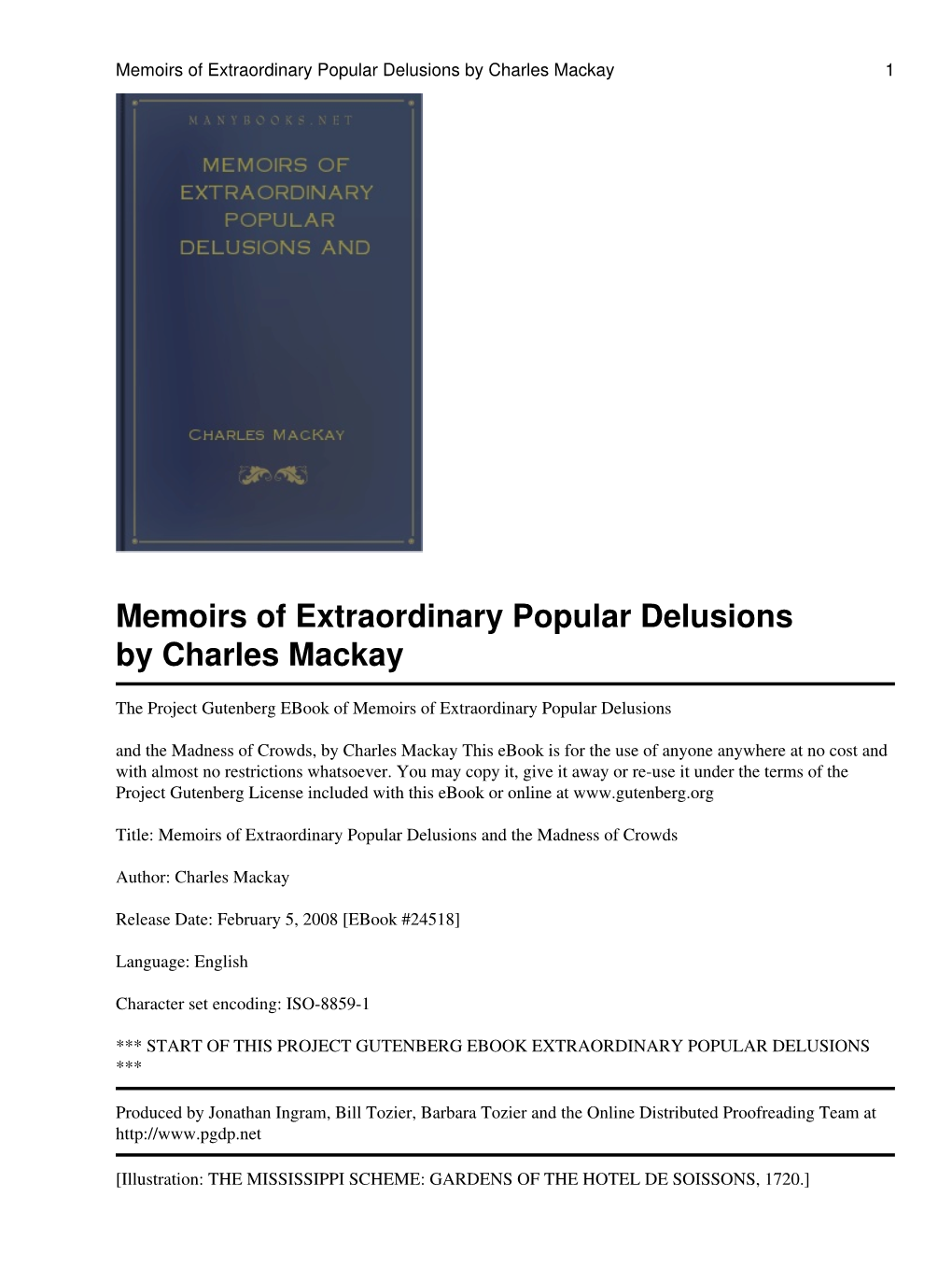 Memoirs of Extraordinary Popular Delusions and the Madness of Crowds