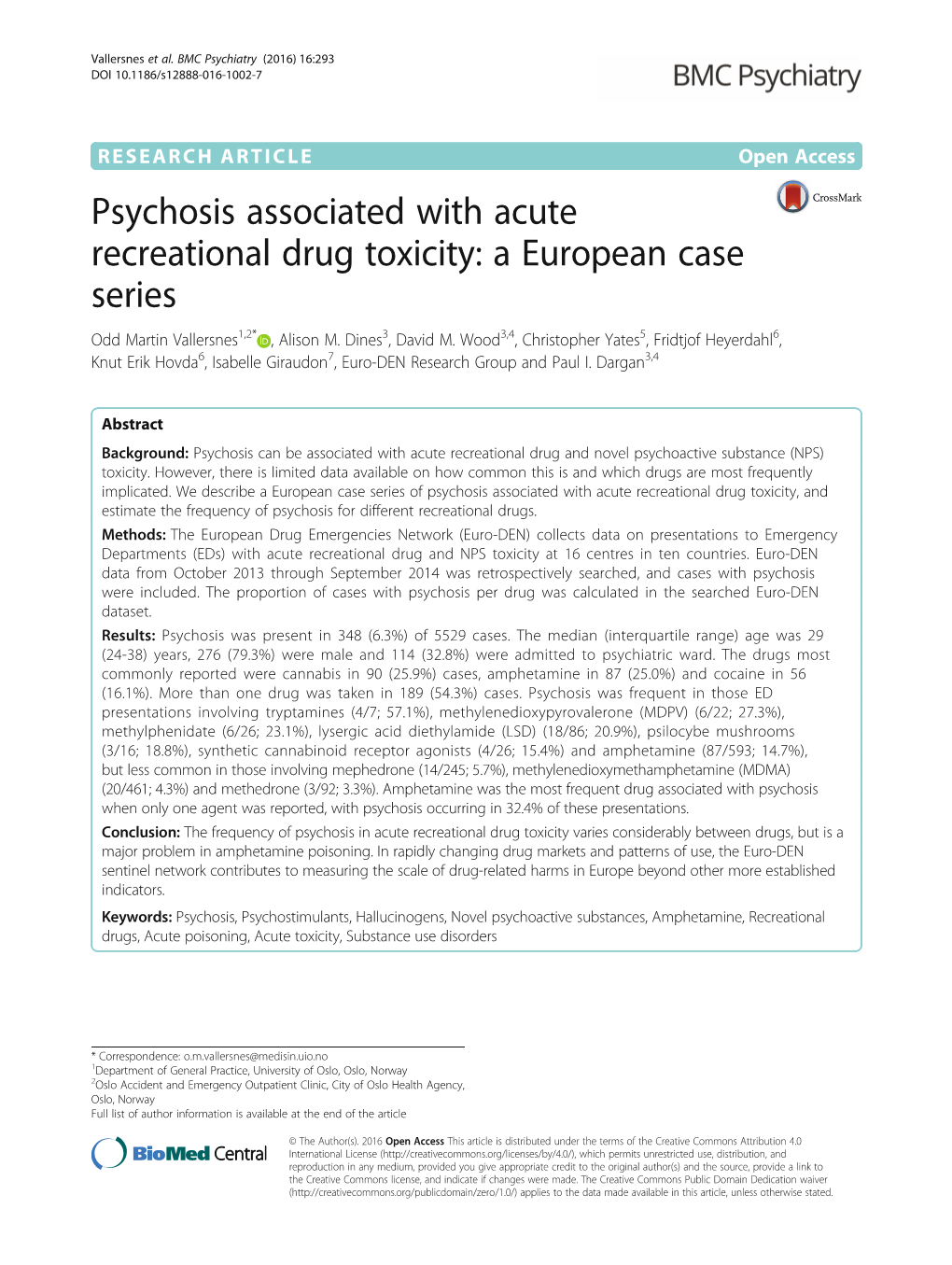 Psychosis Associated with Acute Recreational Drug Toxicity: a European Case Series Odd Martin Vallersnes1,2* , Alison M