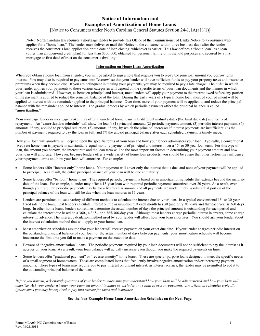 Notice of Information and Examples of Amortization of Home Loans [Notice to Consumers Under North Carolina General Statutes Section 24-1.1A(A1)(1)]