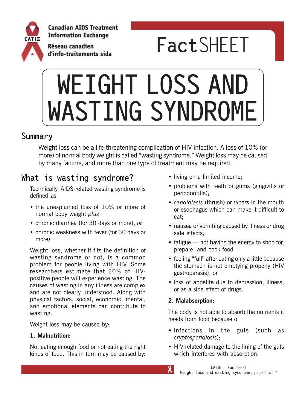 WEIGHT LOSS and WASTING SYNDROME Summary Weight Loss Can Be a Life-Threatening Complication of HIV Infection