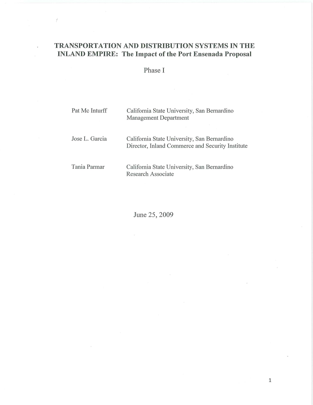 TRANSPORTATION and DISTRIBUTION SYSTEMS in the INLAND EMPIRE: the Impact of the Port Ensenada Proposal