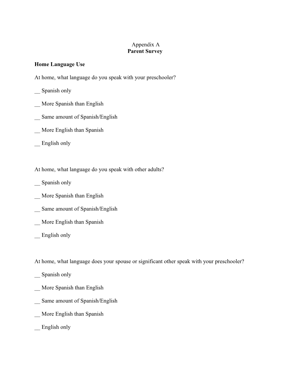 At Home, What Language Do You Speak with Your Preschooler?