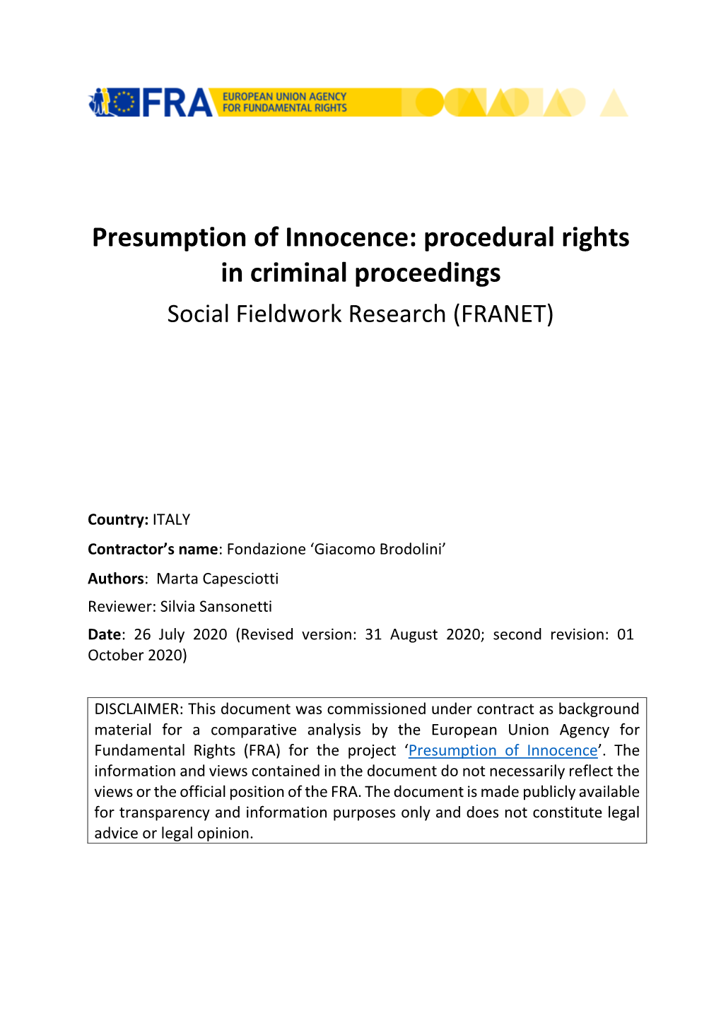 Presumption of Innocence: Procedural Rights in Criminal Proceedings Social Fieldwork Research (FRANET)