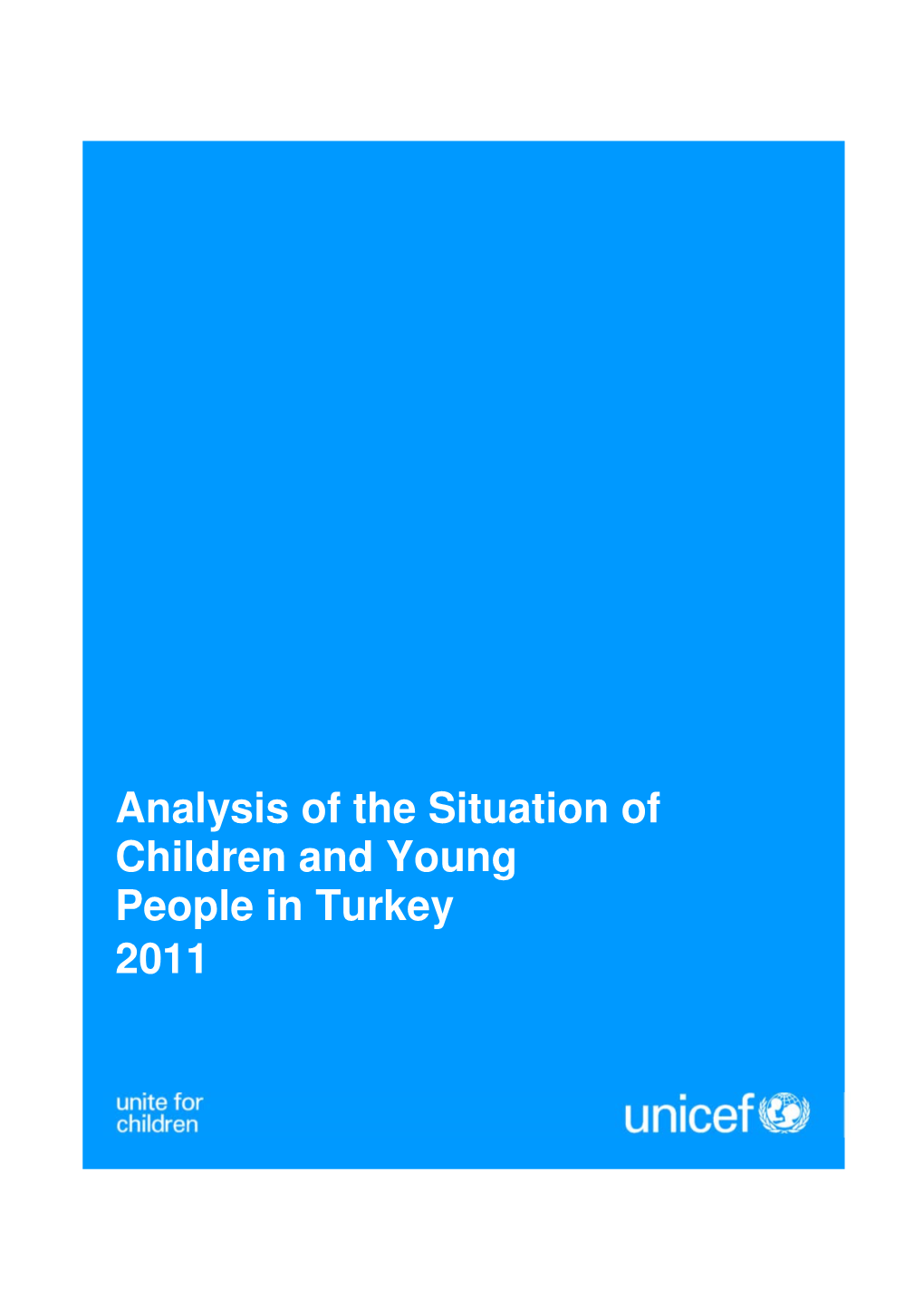 Analysis of the Situation of Children and Young People in Turkey 2011