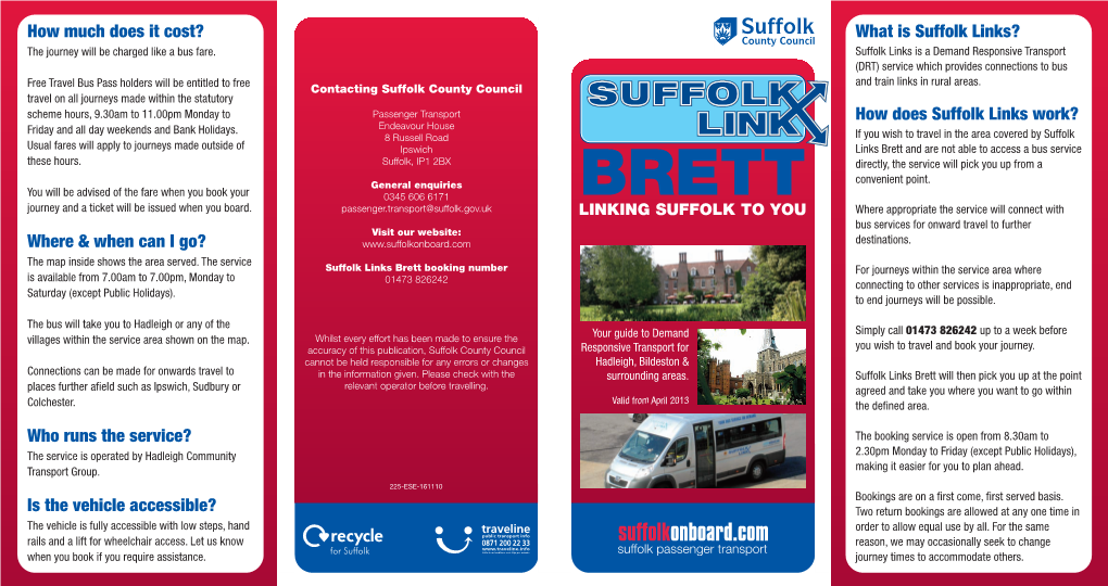 What Is Suffolk Links? the Journey Will Be Charged Like a Bus Fare