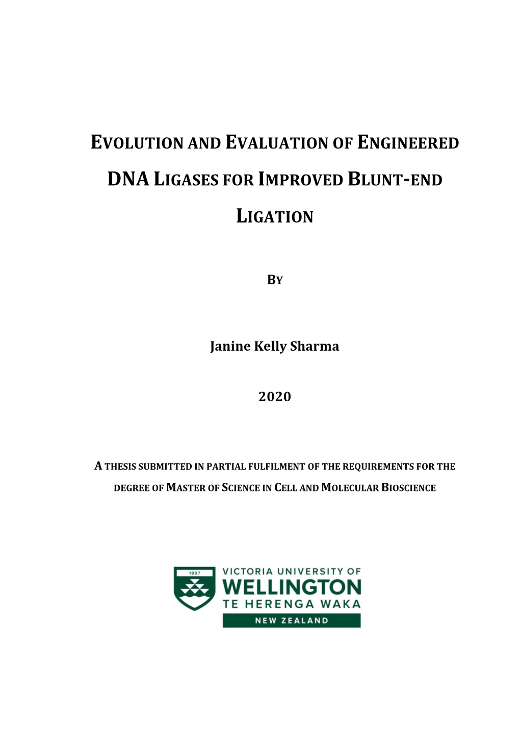 Evolution and Evaluation of Engineered Dnaligases For