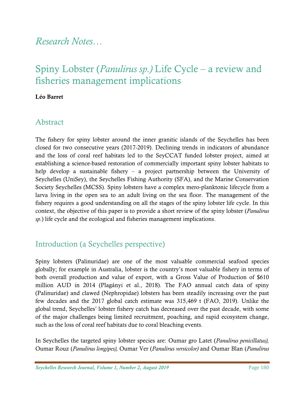 Spiny Lobster (Panulirus Sp.) Life Cycle – a Review and Fisheries Management Implications