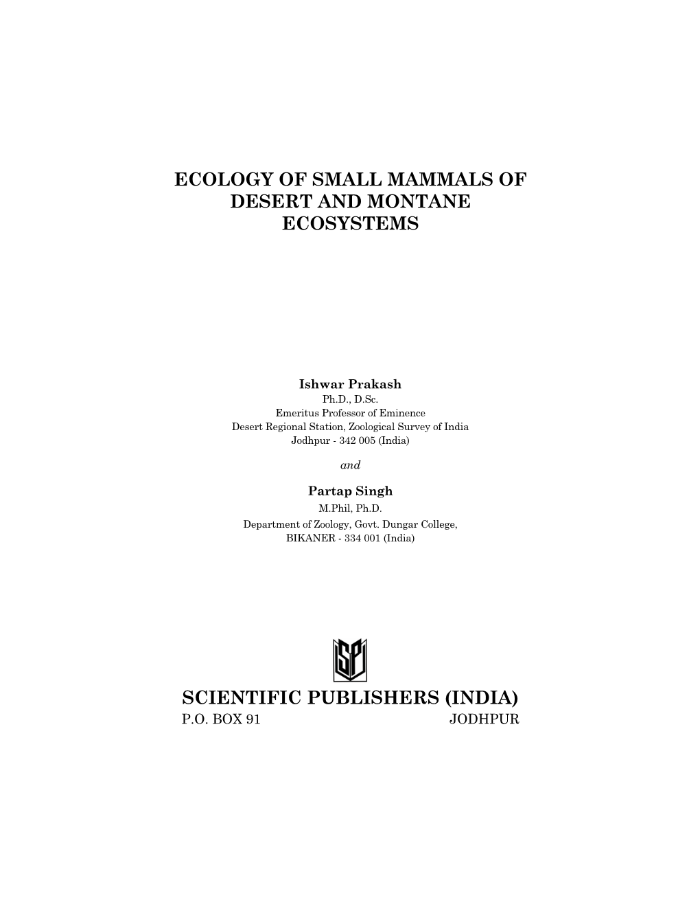 Ecology of Small Mammals of Desert and Montane Ecosystems