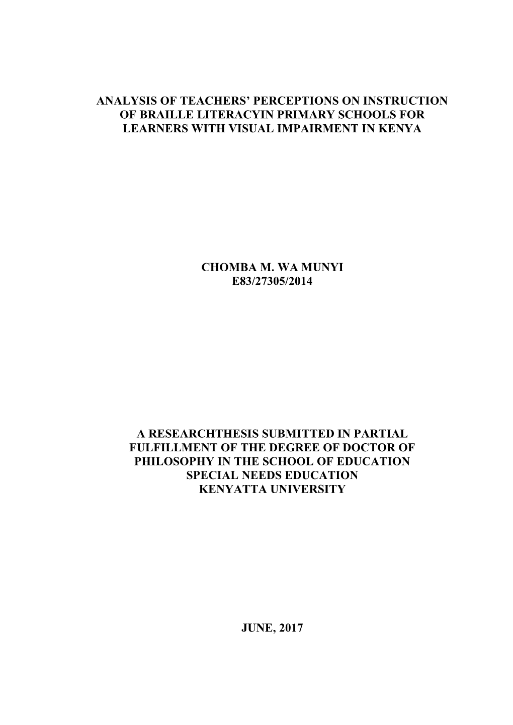 Analysis of Teachers' Perceptions on Instruction of Braille Literacyin