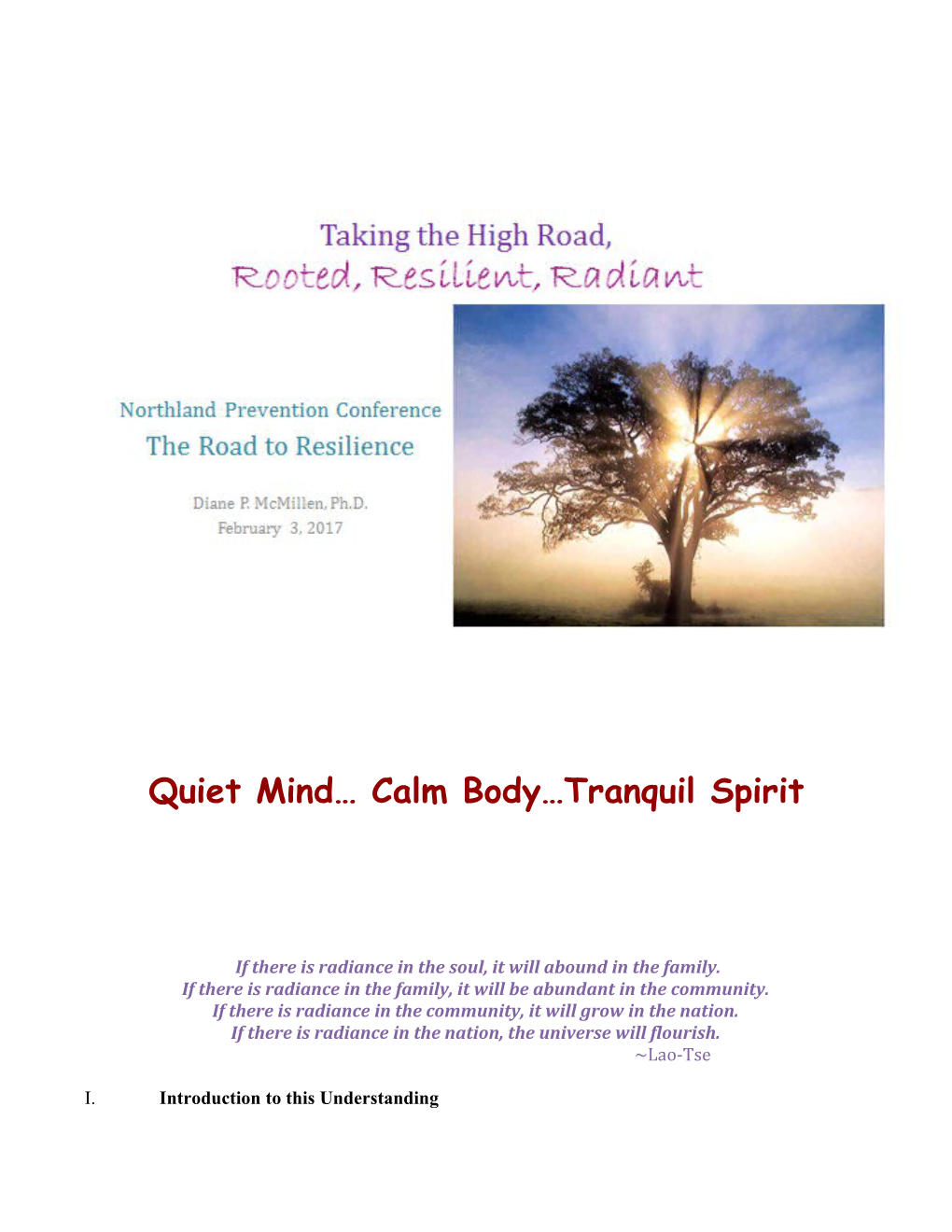 Quiet Mind Calm Body Tranquil Spirit