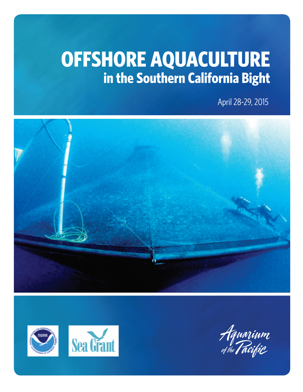 Offshore Aquaculture in the Southern California Bight