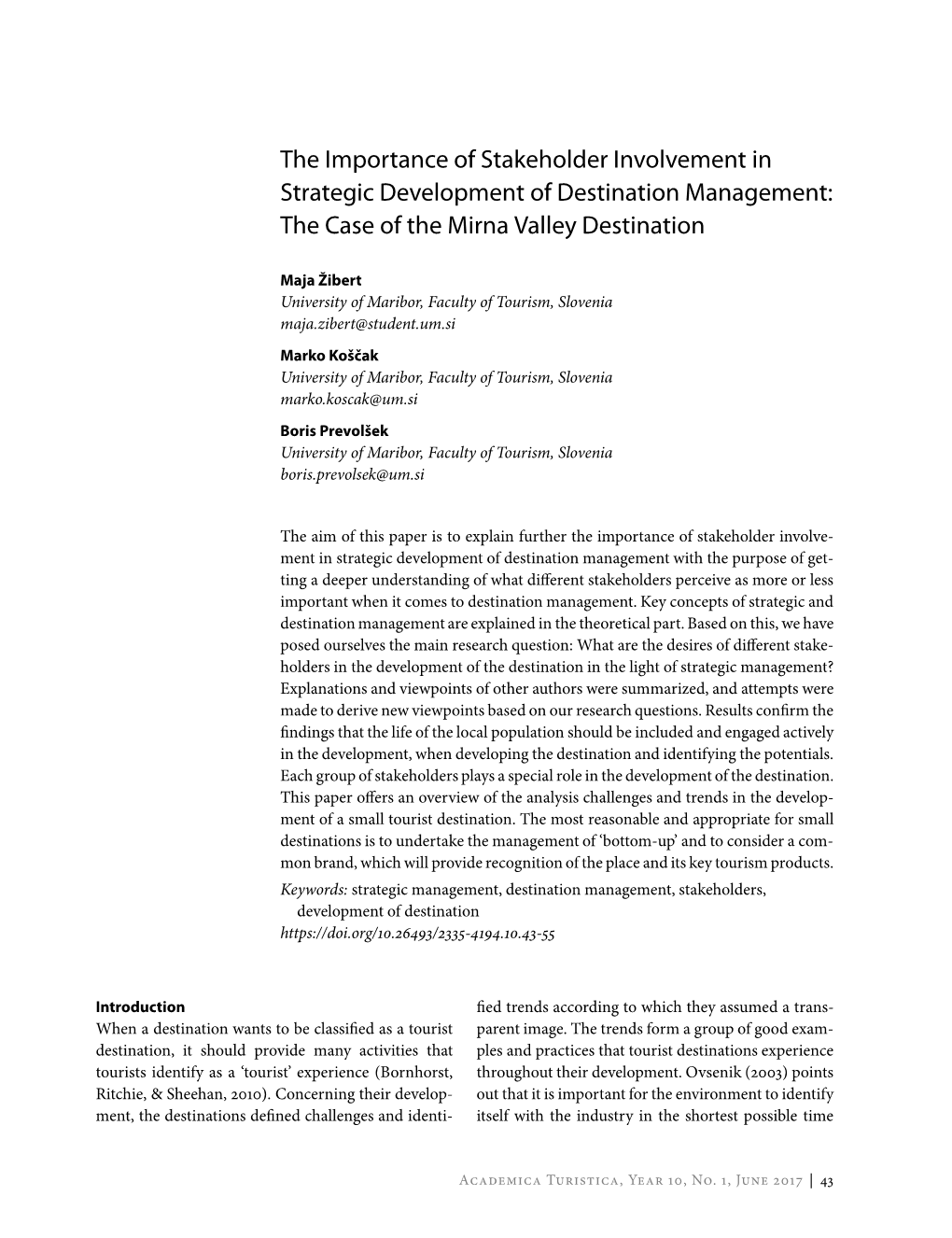 The Importance of Stakeholder Involvement in Strategic Development of Destination Management: the Case of the Mirna Valley Destination