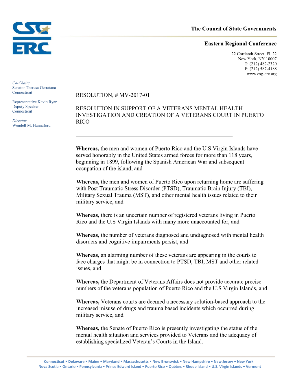 RESOLUTION in SUPPORT of a VETERANS MENTAL HEALTH INVESTIGATION and CREATION of a VETERANS COURT in PUERTO Director RICO Wendell M