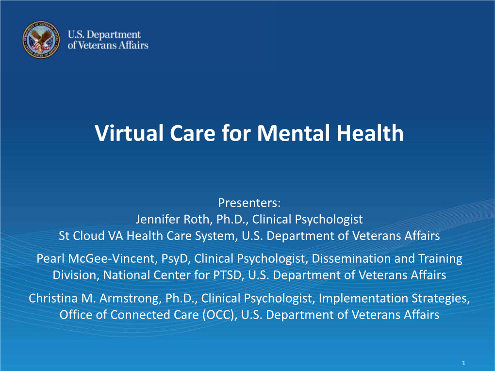 Connected Care Discussion Series: Monthly Webinar Series to Healthevet and VA Mobile Programs