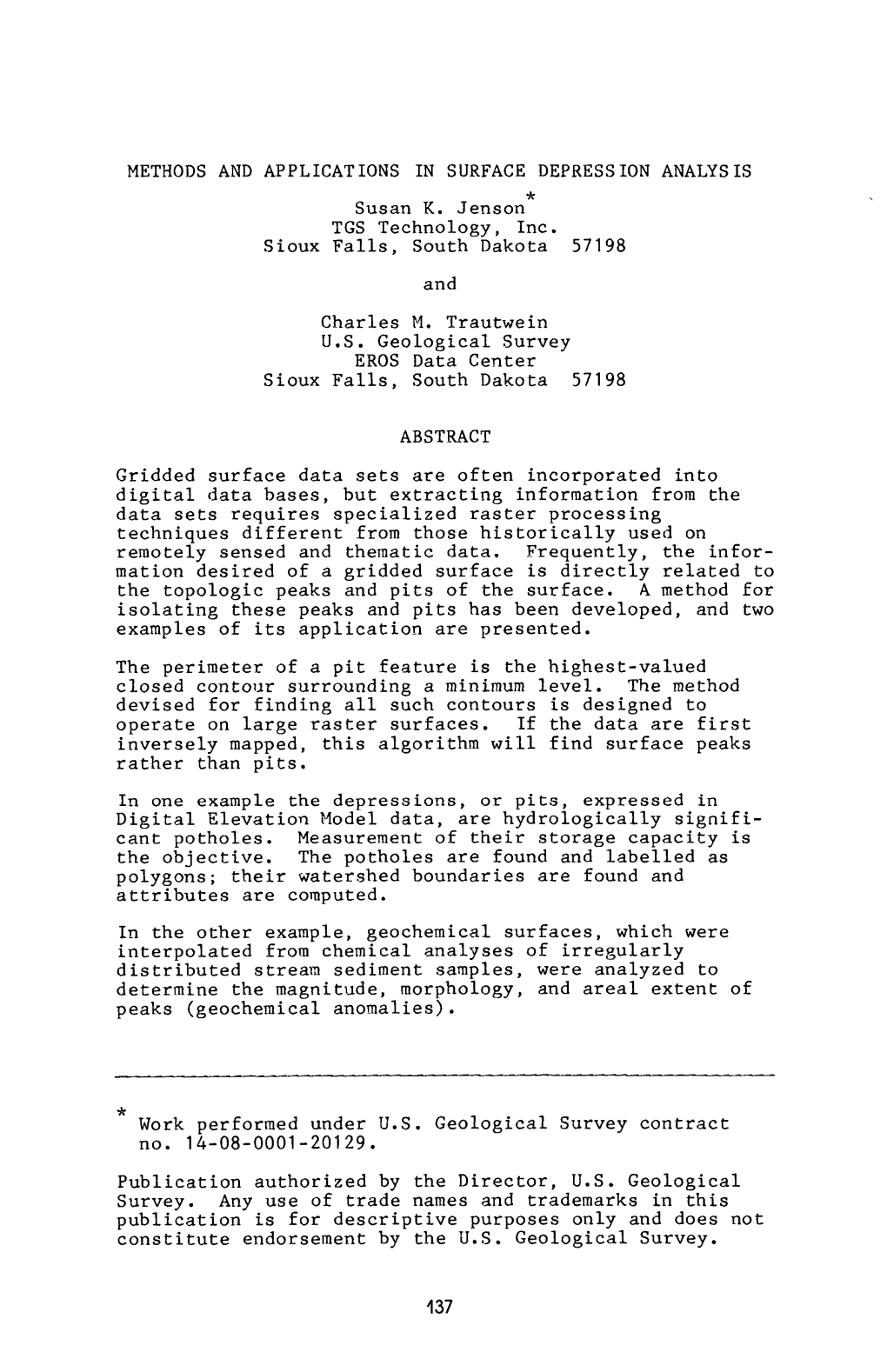 METHODS and APPLICATIONS in SURFACE DEPRESSION ANALYSIS * Susan K. Jenson TGS Technology, Inc. Sioux Falls, South Dakota 57198 and Charles M