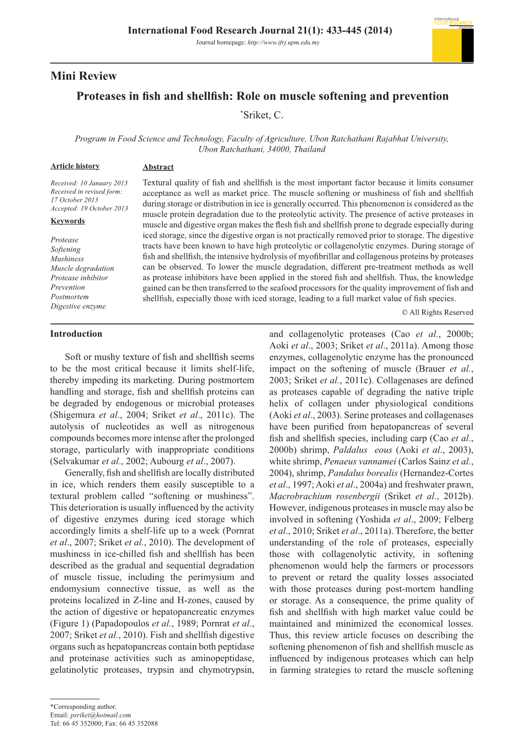 Proteases in Fish and Shellfish: Role on Muscle Softening and Prevention *Sriket, C