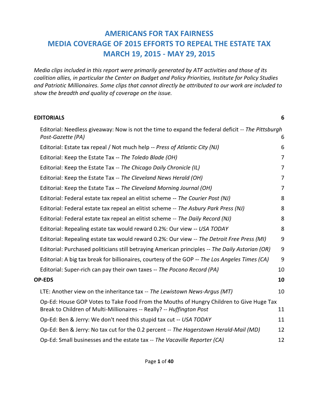 Americans for Tax Fairness Media Coverage of 2015 Efforts to Repeal the Estate Tax March 19, 2015 - May 29, 2015