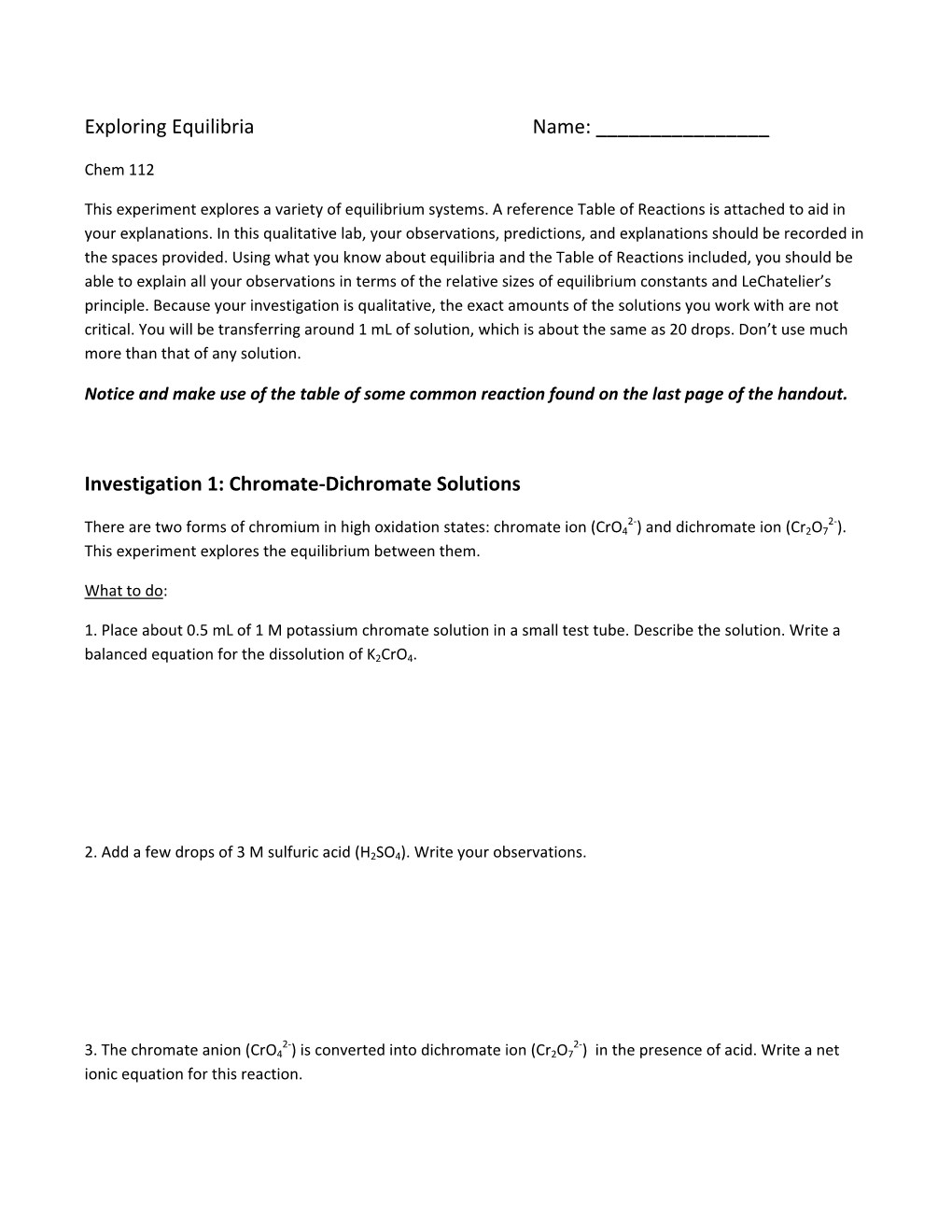 Exploring Equilibria Name: Investigation 1: Chromate