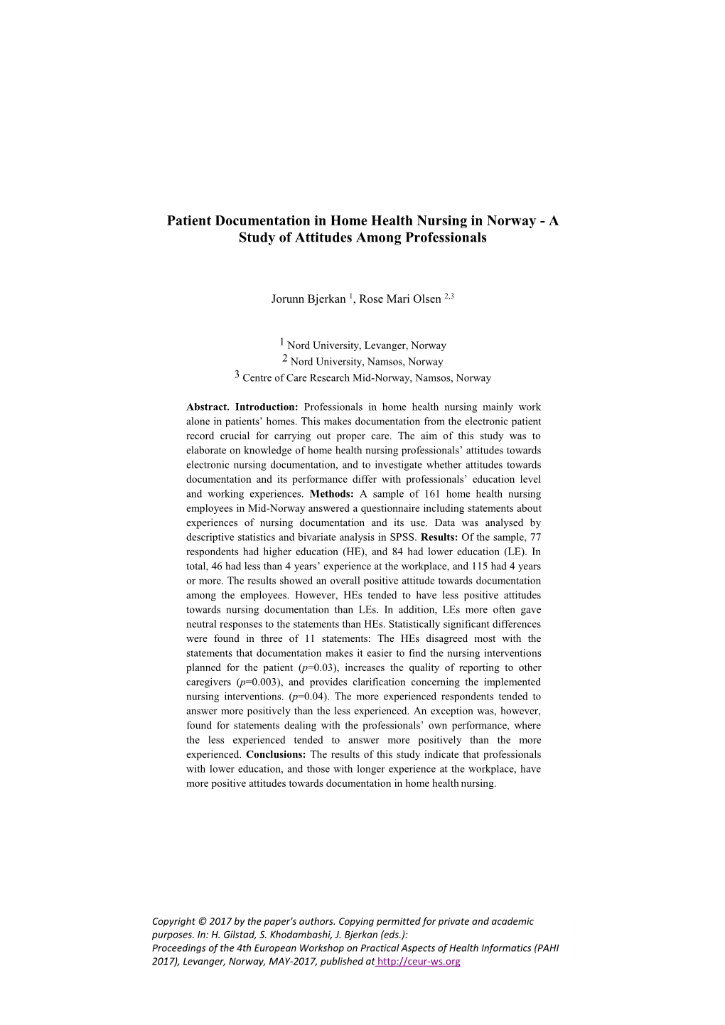 Patient Documentation in Home Health Nursing in Norway - a Study of Attitudes Among Professionals