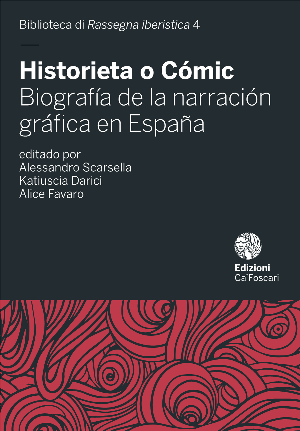 — Historieta O Cómic Biografía De La Narración Gráfica En España