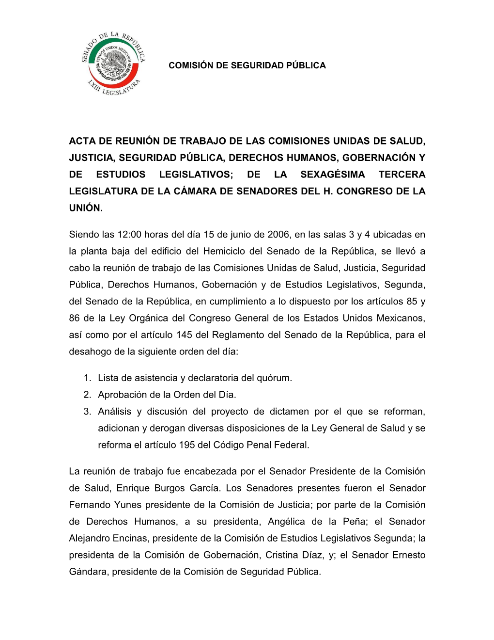 Acta De Reunión De Trabajo De Las Comisiones Unidas De Salud, Justicia, Seguridad Pública, Derechos Humanos, Gobernación Y De