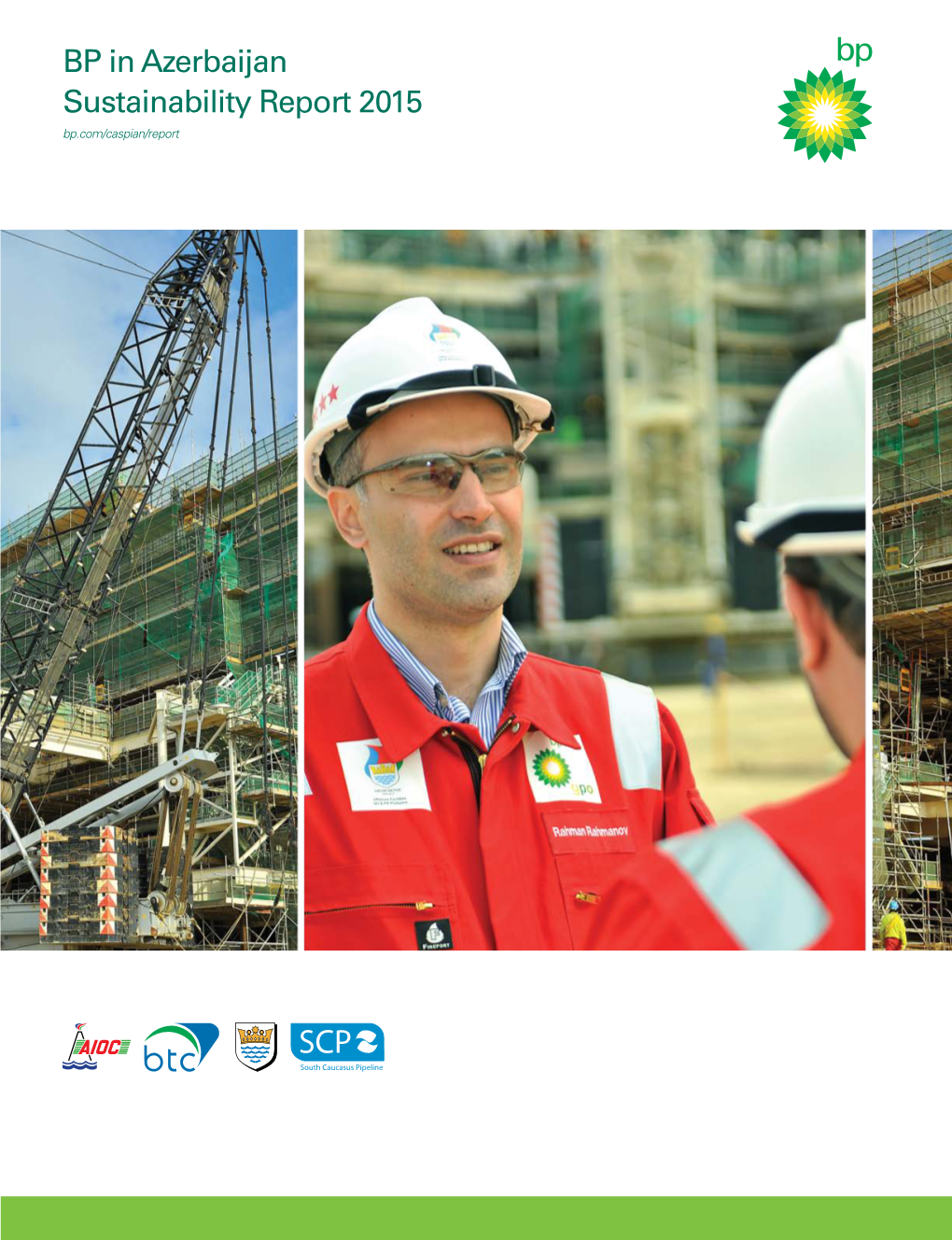 BP in Azerbaijan Sustainability Report 2015 Bp.Com/Caspian/Report About Our Report
