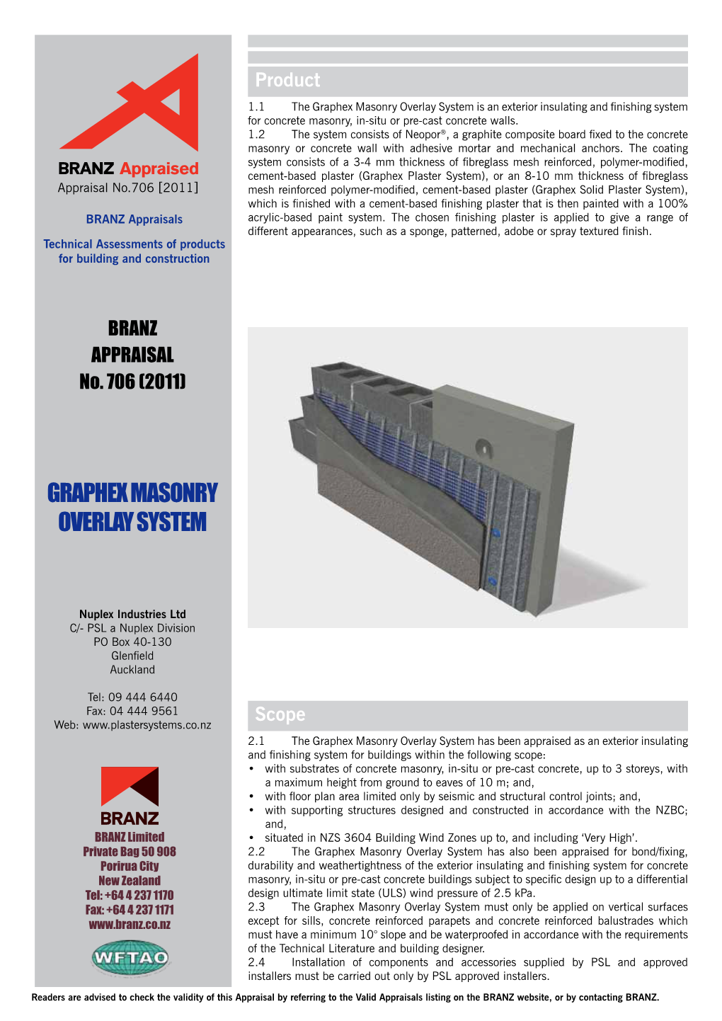 Graphex Masonry Overlay System Is an Exterior Insulating and Finishing System for Concrete Masonry, In-Situ Or Pre-Cast Concrete Walls