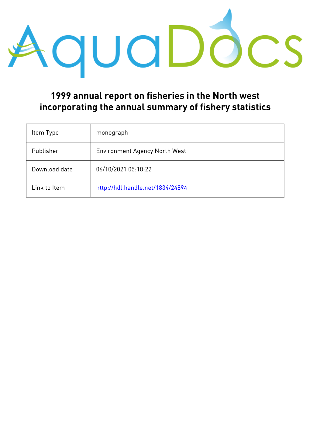 Fisheries in the North West Incorporating the Annual Summary of Fishery Statistics