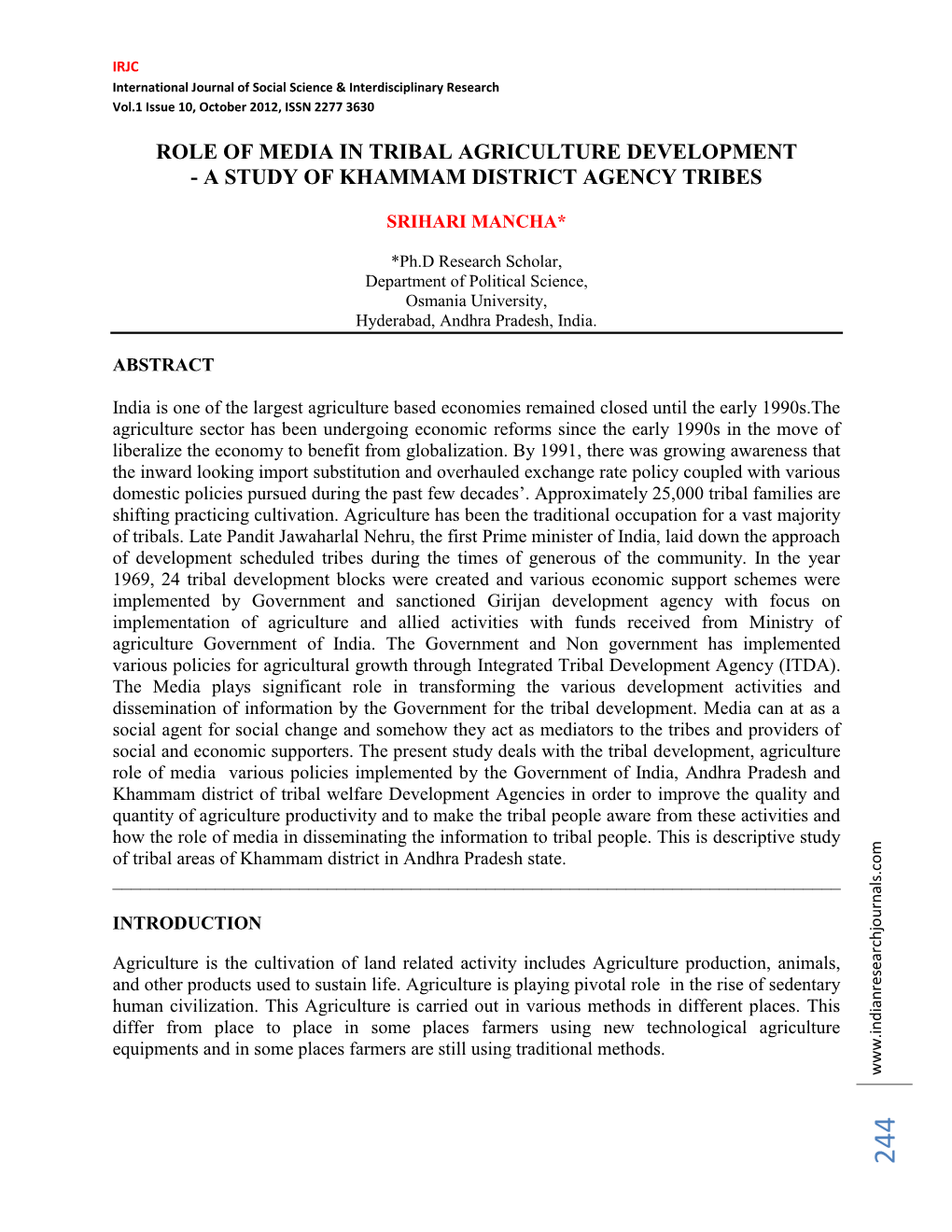 Role of Media in Tribal Agriculture Development - a Study of Khammam District Agency Tribes