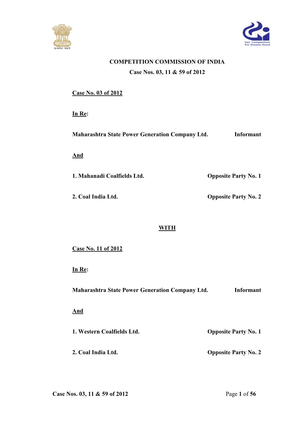 Case Nos. 03, 11 & 59 of 2012 Page 1 of 56 COMPETITION