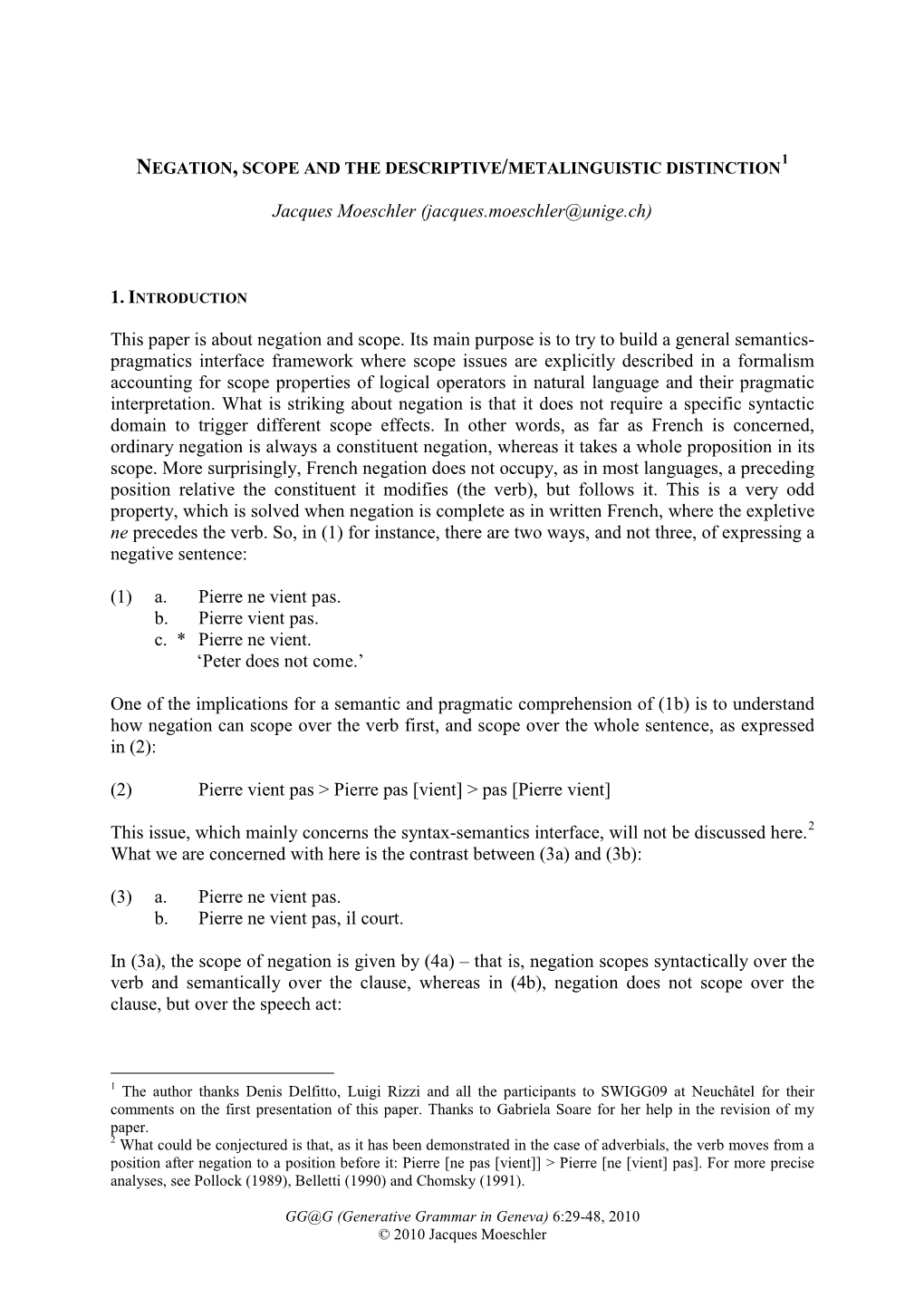 Negation, Scope and the Descriptive/Metalinguistic Distinction