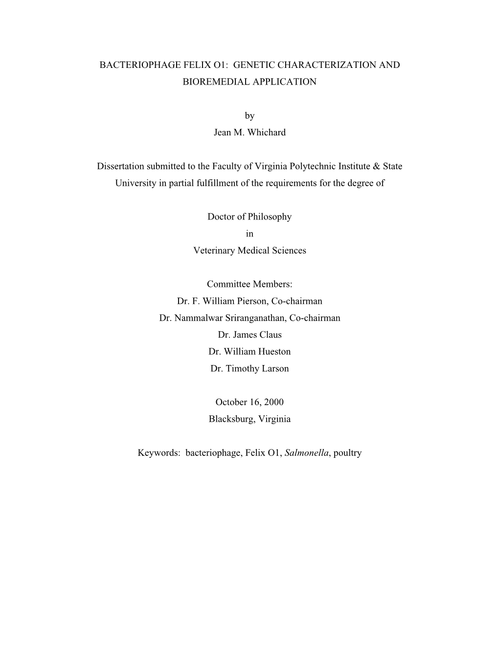 Bacteriophage Felix O1: Genetic Characterization and Bioremedial Application